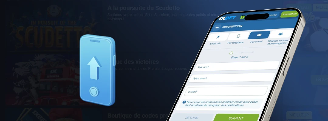 Comment s'inscrire à 1xbet depuis l'application mobile